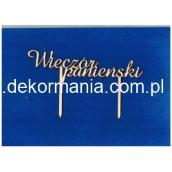 " Wieczór panieński "- topper 20x12cm
